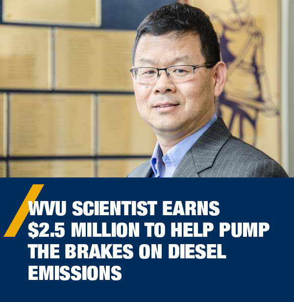 WVU scientist earns $2.5 million to help pump the brakes on diesel emissions - Hailin Li
